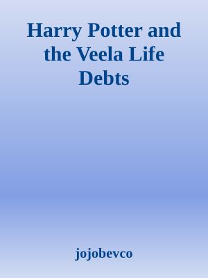 Harry Potter and the Veela Life Debts