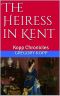 The Heiress in Kent