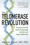 The Telomerase Revolution