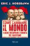 Come cambiare il mondo