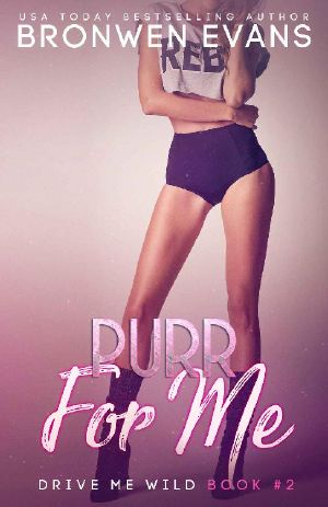 Purr for Me · Bad Boy Autos (Drive Me Wild Book 2)