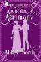 Abduction & Acrimony