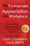 The 5 Languages of Appreciation in the Workplace · Empowering Organizations by Encouraging People