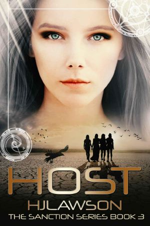 Host · Dystopian Science Fiction (The Sanction Series Book 3)