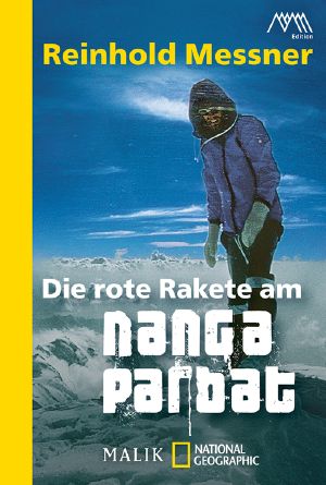 Die rote Rakete am Nanga Parbat