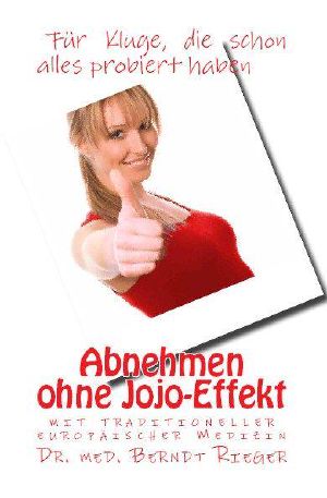 Abnehmen ohne Jojo-Effekt · Mit traditioneller europäischer Medizin