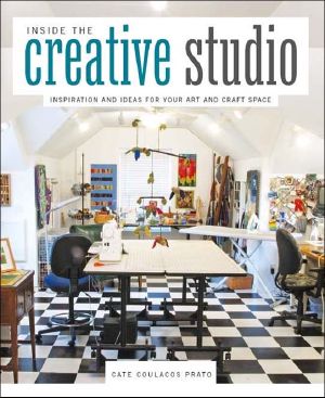 Inside the Creative Studio · Inspiration and Ideas for Your Art and Craft Space