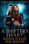 A Shifter's Heart · A Gritty Urban Fantasy Novel (Rouen Chronicles Book 10)