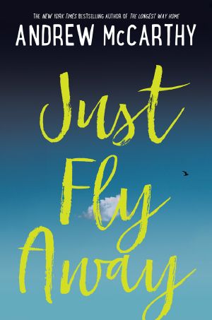 Just Fly Away