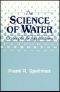 The Science of Water · Concepts and Applications