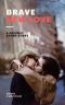 Brave New Love