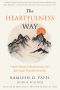 The Heartfulness Way · Heart-Based Meditations for Spiritual Transformation