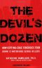 The Devil's Dozen · How Cutting-Edge Forensics Took Down 12 Notorious Serial Killers