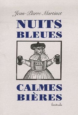 Nuits Bleues, Calmes Bières