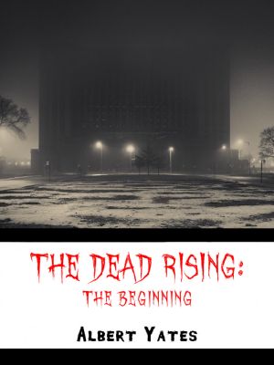 The Dead Rising: The Beginning