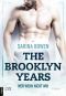 The Brooklyn Years - Wer wenn nicht wir (Brooklyn-Years-Reihe 3) (German Edition)