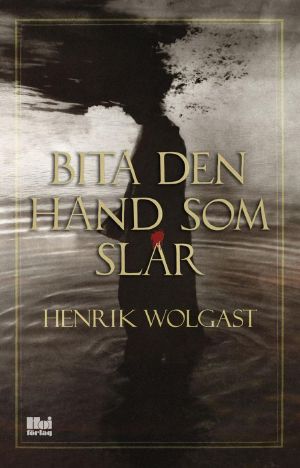 Bita Den Hand Som Slår