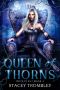 Queen of Thorns (Wicked Fae Book 5)