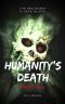 Humanity's Death · Books 1-3