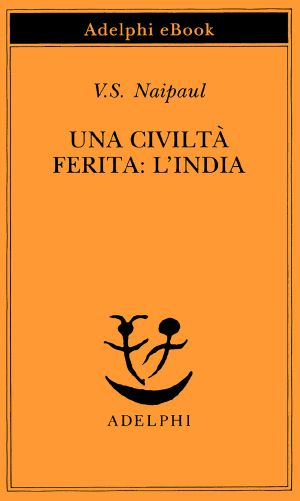 Una civilta ferita l'India