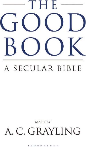 The Good Book · A Secular Bible