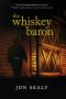 The Whiskey Baron