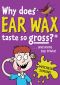 Why Does Ear Wax Taste So Gross?