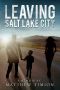 Leaving Salt Lake City