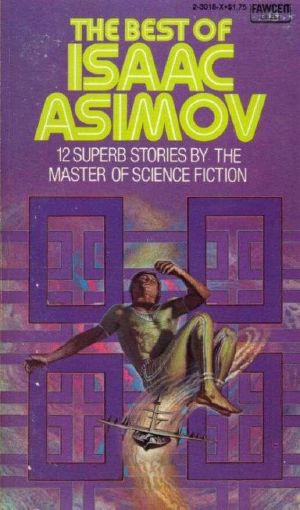 The Best Science Fiction of Isaac Asimov