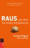 Raus aus dem Schneckenhaus · Soziale Ängste überwinden
