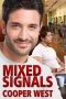 Cooper West - Mixed Signals