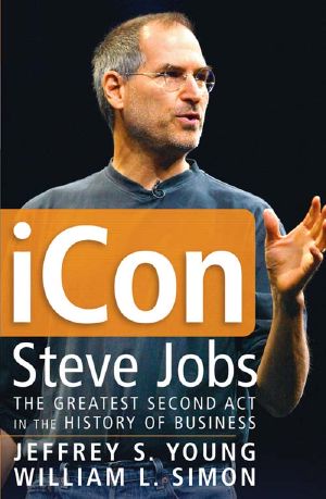 iCon Steve Jobs · the Greatest Second Act in the History of Computing