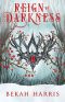 Reign of Darkness: Iron Crown Faerie Tales Book 4