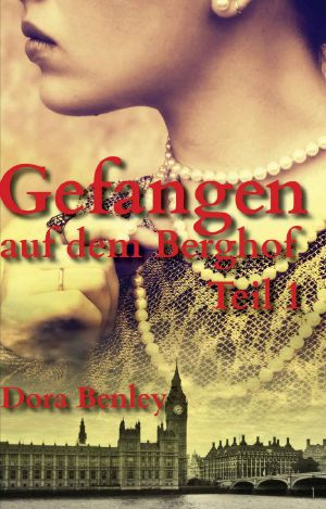 Gefangen auf dem Berghof · Teil 1