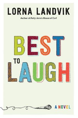 Best to Laugh · A Novel