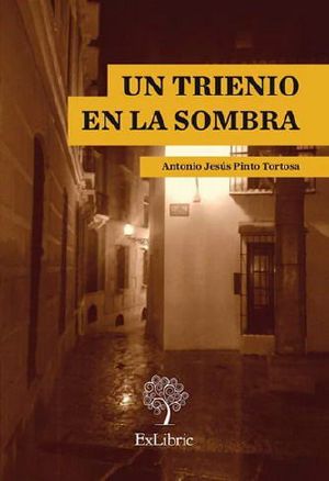 Un trienio en la sombra