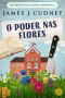 O Poder nas Flores