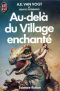 Au-Delà Du Village Enchanté