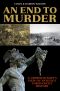 An End to Murder · A Criminologist's View of Violence Throughout History