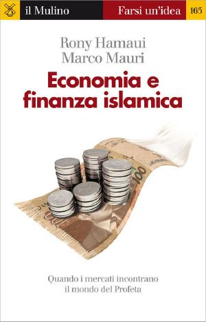 Economia E Finanza Islamica (Farsi Un'idea)