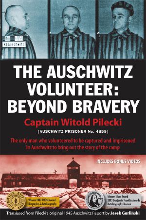 The Auschwitz Volunteer · Beyond Bravery