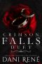 The Crimson Falls Duet: An Arranged Marriage, Enemies to Lovers Romance