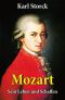 Mozart - Sein Leben und Schaffen (Komplettausgabe)