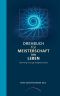 Drehbuch für Meisterschaft im Leben: Winning Through Enlightenment (German Edition)