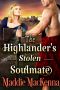 The Highlander’s Stolen Soulmate · A Historical Scottish Romance Novel