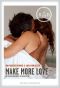 Make More Love