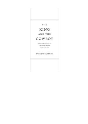 The King & the Cowboy · Theodore Roosevelt & Secret Partners Edward the Seventh