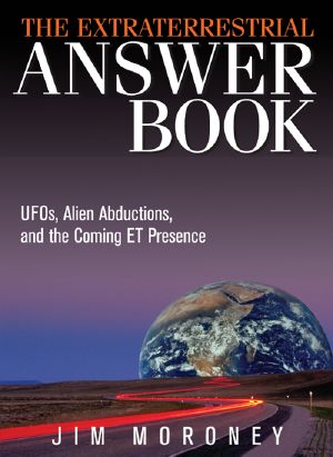 The Extraterrestrial Answer Book