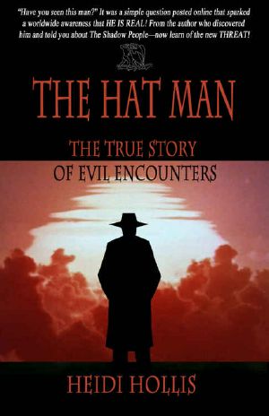 The Hat Man · the True Story of Evil Encounters