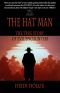 The Hat Man · the True Story of Evil Encounters